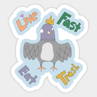 Live Fast Eat Trash Sticker